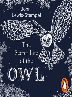 cover image of The Secret Life of the Owl